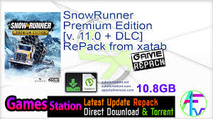 10.24 gb note this release is standalone and includes all content and dlc from our previous release and updates. Snowrunner Premium Edition V 11 0 Dlc Repack From Xatab Direct Download N Via Torrent