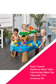 Step2 Tropical Rainforest Water Table Colorful Kids Water Play Table With 13 Pc Accessory Set In 2020 Wasserspiele Spieltisch Wasserspiel Garten