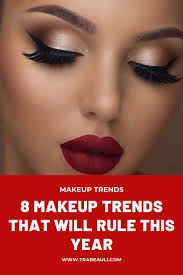 8 Makeup Trends That Will Rule This Season Best Beauty Lifestyle Blog Types Of Makeup Looks Makeup Trends Makeup