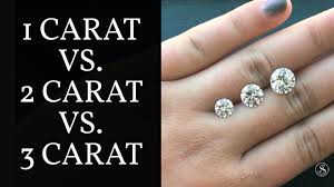 Simply put, the cost of 2 carat stones is not double the cost of a 1 carat rock, they're actually much more expensive. Diamond Size Comparison 1 Carat Vs 2 Carat Vs 3 Carat Round Shape Stones Youtube