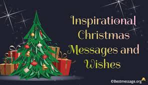 Christmas is, so we're told, a time of peace and goodwill to all men. Inspirational Christmas Messages For This Holiday Season