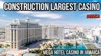 Construction Largest Casino Jamaica