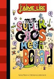 Mon Super Gros Mega Bobard De Sylvia Pieron Poche Livre Decitre