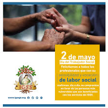 Los trabajadores sociales, de este modo. 2 De Mayo Dia Del Trabajador Social Noticias Igss