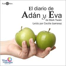 Adan pte ltd trading company. El Diario De Adan Y Eva The Diaries Of Adam Eve Horbuch Download Von Mark Twain Audible De Gelesen Von Maria Antonieta Jimenez Izarraraz Jesus Izarraraz Gutierrez