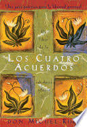 Ruiz miguel el quinto acuerdo. Los Cuatro Acuerdos Una Guia Practica Para La Libertad Personal Don Miguel Ruiz Janet Mills Google Books
