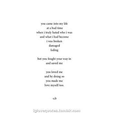 You Made Me Love Myself Too Words Life Quotes Love Quotes