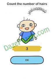 Game ini merupakan permainan yang cukup seru dan didalamnya ada beberapa level yang harus anda pecahkan. Brain Out Level 14 Updated Count The Number Of Hairs Answer Daze Puzzle