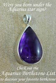 February 4 birthday horoscope predicts that you are lucky colors for february 4 birthday. Aquarius Birthstone List Birthstones Meanings 20th Jan To 18th Feb
