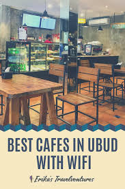 Best Cafes In Ubud With Wifi With Images Cool Cafe Ubud Seating Options
