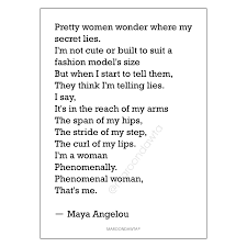 Maya angelou's love poems are not as well known as her book, i know why the caged bird sings (1969). Phenomenal Woman Maya Angelou A3 Print Maroondawta