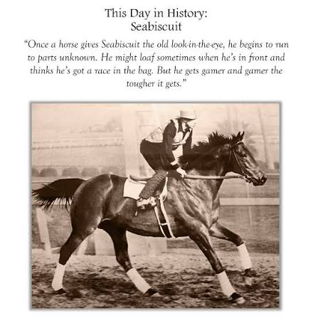 At about this time in 1938, the “race of the century” is held at Pimlico  Race Course. The contest between two thoroughbred racing horses—Seabiscuit  and War Admiral—gripped the nation in a way