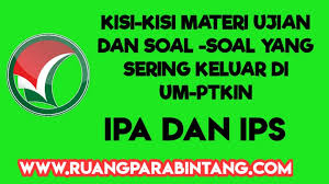 Maybe you would like to learn more about one of these? Kisi Kisi Materi Ujian Um Ptkin 2021 Dan Soal Soal Yang Sering Keluar Di Ujian Um Ptkin Setiap Tahunnya Wajib Tahu Ruang Para Bintang Berbagi Informasi Tentang Ptn Dan Pembahasan Soal Soal