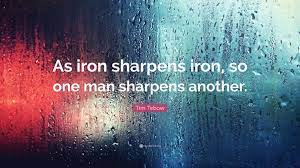 Like you say it is all about angles. Tim Tebow Quote As Iron Sharpens Iron So One Man Sharpens Another