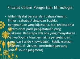 Pengertian filosofi menurut para ahli : Filsafat Sebagai Kerangka Berfikir Ppt Download