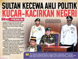 All rulers, except those of perlis and of negeri sembilan, use the title of sultan. Sultan Johor Berkuasa Bubarkan Dun