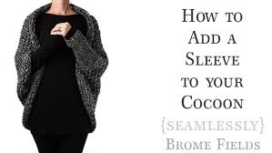 Maybe you would like to learn more about one of these? Free Cocoon Scoop Shrug Knitting Pattern Resolve Brome Fields