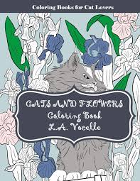 Check spelling or type a new query. Cats And Flowers Coloring Book Amazon De Vocelle L A Fremdsprachige Bucher