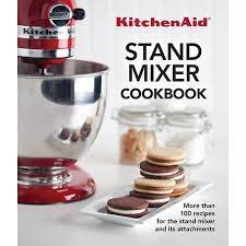 Kitchenaid Stand Mixer Cookbook Paperback Walmart Com Kitchen Aid Recipes Kitchen Aid Mixer Recipes Kitchenaid Stand Mixer Recipes