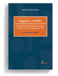 Pe rolul acestei instan?e la data de art. Jurisprudenta Legea 10 2001 Editura Solomon
