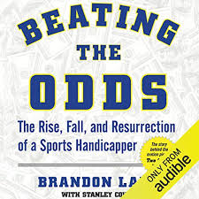 Two for the money is not about the mechanics of this business, but about its emotions. Amazon Com Beating The Odds The Rise Fall And Resurrection Of A Sports Handicapper Audible Audio Edition Charles Carroll Brandon Lang Stanley Cohen Audible Studios Audible Audiobooks