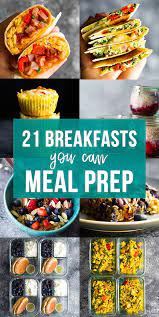 These recipes are low in saturated fat, sodium and calories, while also having complex carbs like whole grains and legumes which will make managing your blood sugar easy and delicious. 21 Breakfast Meal Prep Ideas You Ll Love Sweetpeasandsaffron Com
