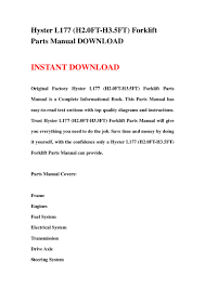 Remove axle by pulling on drive side. Hyster L177 H2 0 Ft H3 5ft Forklift Parts Manual Download