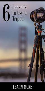 6 Reasons To Use A Tripod Night Time Photography Photography Tips Tripod