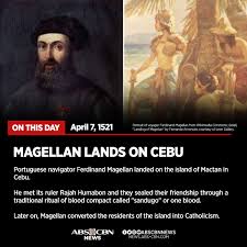 Pagdating ng 1942, pumayag si ferdinand v na pondohan ang kanyang ekspedisyon. Abs Cbn News Sa Araw Na Ito Noong Abril 7 1521 Narating ÙÙŠØ³Ø¨ÙˆÙƒ
