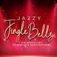 Jazzy Jingle Bells - Culture Factory (Kufa Lyss), Werdtstrasse 17 Event Image