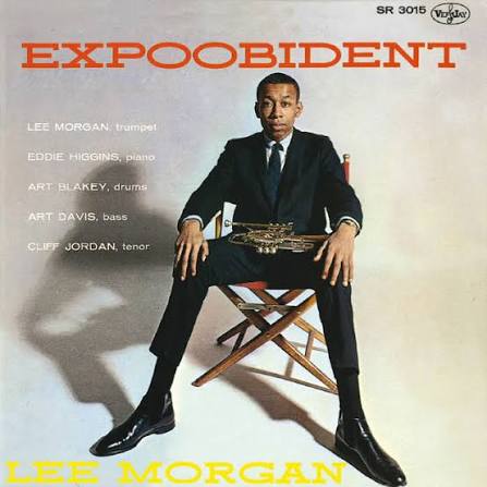 Expoobident - Album by Lee Morgan | Spotify