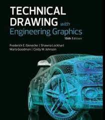 Technical Drawing With Engineering Graphics 15th Edition Pdf Technical Drawing Mechanical Engineering Design Technical