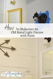 I really wish i could renovate my bathroom, but being a renter, doing a complete gut job and rebuilding from scratch wasn't a possibility. How To Paint A Metal Light Fixture H2obungalow