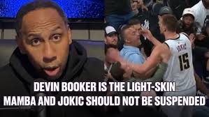 Stephen A. Smith says Devin "Light-skin Mamba" Booker is the new Kobe,  Jokic should NOT be suspended