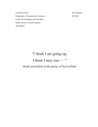 Pdf I Think I Am Going Up I Think I May Rise Death And Rebirth In The Poetry Of Sylvia Plath Eva Stenskar Academia Edu