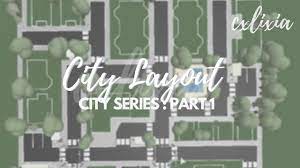 Roblox Bloxburg City Town Series Part 1 City Layout Speedbuild Cxlixia Youtube