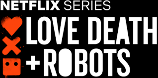 Love, death + robots volume 2 coming may 14. Love Death Robots Wikipedia