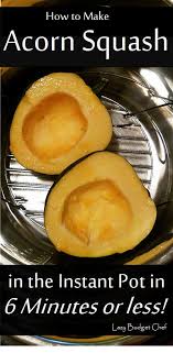 How To Cook An Acorn Squash In An Instant Pot In Six Minutes Or Less Acorn Squash Instant Pot Instant Pot Baby Food