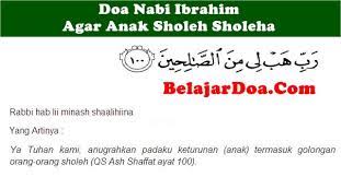 Justru melalui ujian tersebut, nabi ibrahim berusaha. Doa Doa Nabi Ibrahim Untuk Anaknya