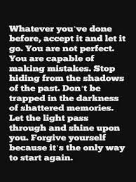 Mistakes forgiveness and love quotes. 40 Forgive Yourself Quotes Self Forgiveness Quotes Images Dreams Quote