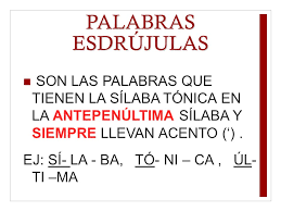 Resultado de imagen para palabras esdrujulas