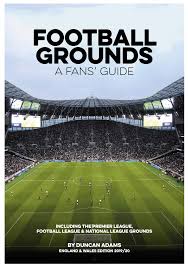 Members of the welsh national team talk to fifa football about their close chemistry, their hopes at euro 2016 and their ambitions for reaching the. Football Grounds A Fans Guide England Wales 2019 20 Amazon Co Uk Duncan Adams 9781782814443 Books