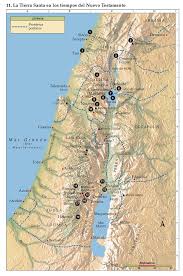 11 La Tierra Santa En Los Tiempos Del Nuevo Testamento Tierra Santa Jesus Sana Mapas