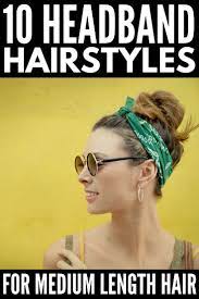 Second Day Hair 58 Headband Hairstyles We Love Medium Length Hair Styles Headband Hairstyles Second Day Hairstyles