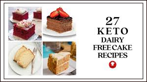 Keto is a way of life, not just another fad diet. 27 Keto Dairy Free Cake Recipes That Taste As Amazing As They Look Food For Net