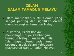 Banyak memodenkan dan menciptakan hasil keperluan rumah dengan. Ppt Islam Dalam Tamadun Melayu Serta Peranannya Dalam Pembinaan Tamadun Malaysia Powerpoint Presentation Id 218607