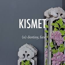 Kismet ˈkizmit ˌmet Early 19th Century Turkish Origin From Arabic Kismet Division Portion Lot Beautifulw Beautiful Words In English Pretty Words Words