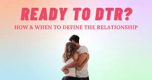 DTR: How & When to Define The Relationship | So Syncd - Personality Dating