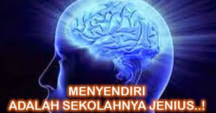 Kadang, ketika sedih, kamu menyendiri. Menyendiri Adalah Sekolahnya Jenius Manfaat Positif Di Balik Kesendirian Dadang Jsn
