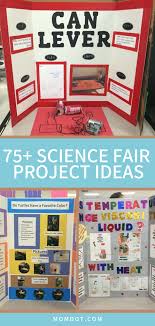 Biology Science Fair Projects Ideas 75 Science Fair Project Ideas Kids Science Fair Projects Easy Science Fair Projects Science Fair Projects